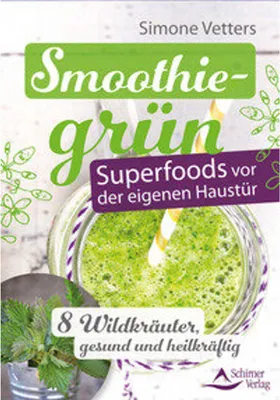 Immagine prodotto di Smoothiegrün - Superfoods vor der eigenen Haustür