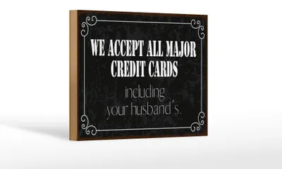 Produktbild von Holzschild Spruch 12x18 cm We accept all Major Credit Cards Deko Schild