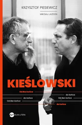 Obrázok produktu pre Kieślowski, Od Bez końca do końca - Krzysztof Piesiewicz, Mikołaj Jazdon