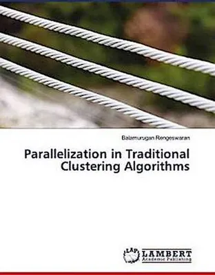Produktbild von Parallelization in Traditional Clustering Algorithms