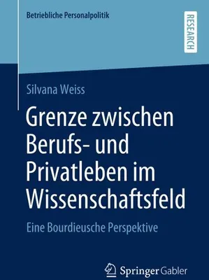 Obrázek produktu pro Grenze zwischen Berufs- und Privatleben im Wissenschaftsfeld