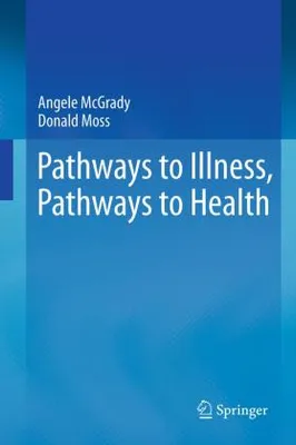 Obrázok produktu pre Pathways to Illness, Pathways to Health