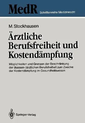 Produktbild von Ärztliche Berufsfreiheit und Kostendämpfung