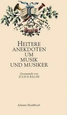 Immagine prodotto di Heitere Anekdoten um Musik und Musiker