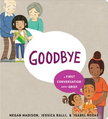 Obrázok produktu pre Goodbye: A First Conversation about Grief