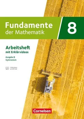 Obrázek produktu pro Fundamente der Mathematik 8. Schuljahr - Ausgabe B ab 2024 - Arbeitsheft zum Schulbuch mit Erklärfilmen und eingelegten Lösungen