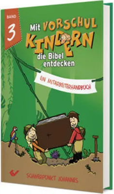 Image de Mit Vorschulkindern die Bibel entdecken Band 3