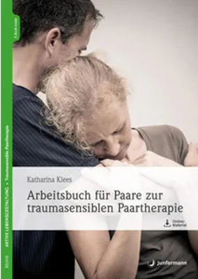 Produktbild von Arbeitsbuch für Paare zur traumasensiblen Paartherapie