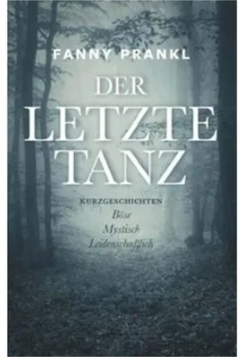 Produktbild von Der letzte Tanz - Kurzgeschichten zum Träumen