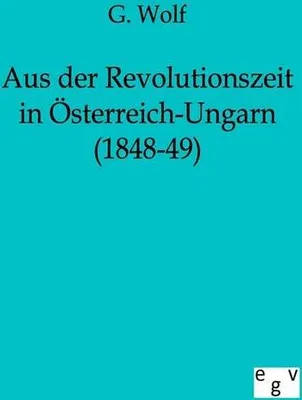 Immagine prodotto di Aus der Revolutionszeit in Österreich-Ungarn (1848-49)