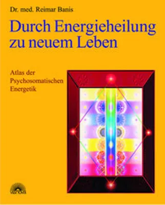 Produktbild von Durch Energieheilung zu neuem Leben