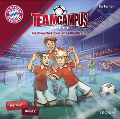 Produktbild von FC Bayern Team Campus - Nachwuchskicker im Fußballtraum (Hörbuch Band 2)