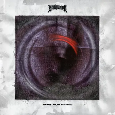 Obrázek produktu pro "The More I See, The More I Bleed" [LP na vinylové desce]