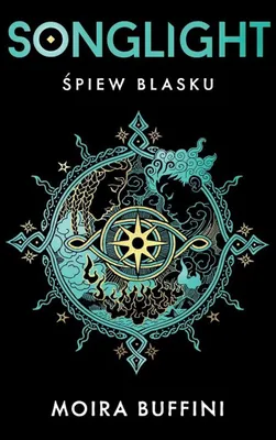 Produktbild von Nowa Baśń: Songlight. Śpiew blasku. Tom 1 - Młodzieżowa dystopia, fantastyczna trylogia