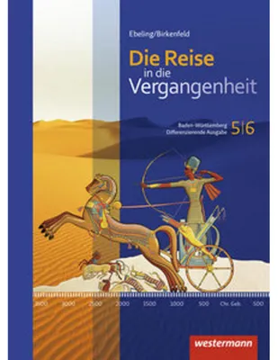 Immagine prodotto di Die Reise in die Vergangenheit 5 / 6. Schulbuch. Baden-Württemberg