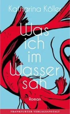 Produktbild von Was ich im Wasser sah