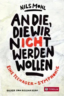 Produktbild von An die, die wir nicht werden wollen