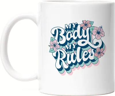 Produktbild von My Body My Rules Tasse Spruch Motiv Geschenk für Superheldinnen Frauenpower Frauentag Feminismus