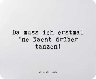 Produktbild von Mr. & Mrs. Panda mousematte Da muss ich erstmal... - Aquarellblau - Geschenk, Feiern, Mauspad, Mouse Pad, laptop mousepad, Freund, Freundin, Freunde, pc, Sprüche