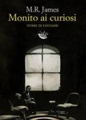 Immagine prodotto di Monito ai curiosi. Storie di fantasmi | M. R. James