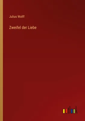 Produktbild von Zweifel der Liebe