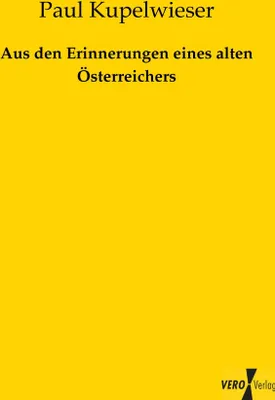 Produktbild von Aus den Erinnerungen eines alten Österreichers