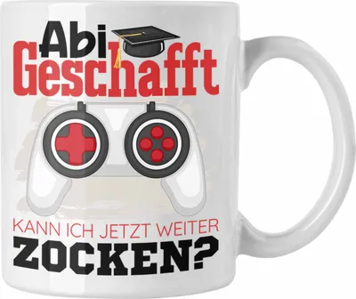 Produktbild von Trendation - Abi Geschafft Abitur Prüfung Bestanden Tasse Geschenk Kann Ich Jetzt Weiter Zocken Gamer Geschenkidee (Weiß)