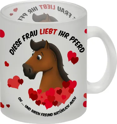 Produktbild von Diese Frau liebt ihr Pferd. Oh und ihren Freund natürlich auch. Glas