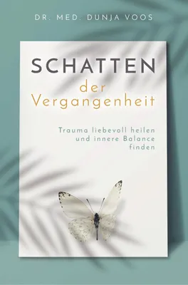 Produktbild von Schatten der Vergangenheit - Trauma liebevoll heilen und innere Balance finden (broschierte Ausgabe)