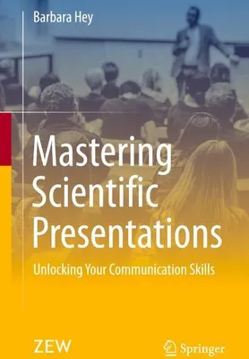 Zdjęcie produktu dla Mastering Scientific Presentations