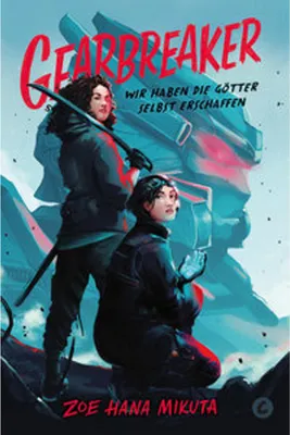 Image de Gearbreaker - Wir haben die Götter selbst erschaffen