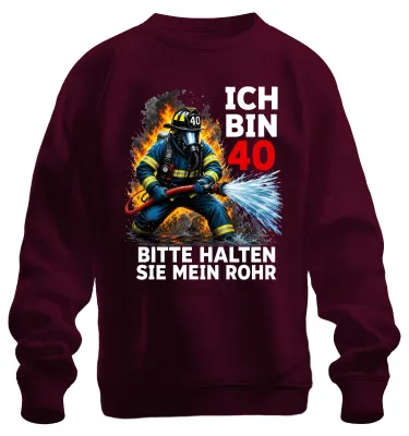 Produktbild von Ich bin 40 Bitte Halten Sie Mein Rohr Statement Sarkasmus Sweatshirt Pullover, Burgundy, S
