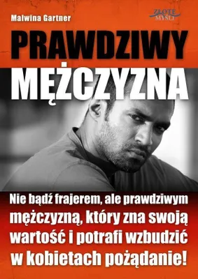 Immagine prodotto di Prawdziwy Mężczyzna - Malwina Gartner (Ratgeber auf Polnisch)