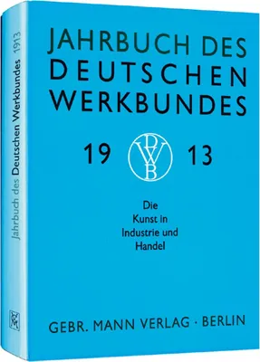 Produktbild von Jahrbuch des deutschen Werkbundes 1913