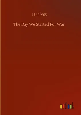 Produktbild von The Day We Started For War