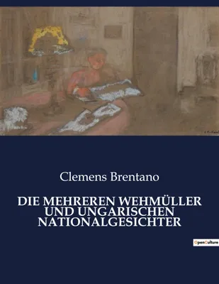 Produktbild von Die Mehreren Wehmüller Und Ungarischen Nationalgesichter