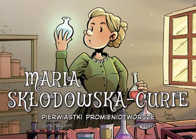 Obrázek produktu pro Maria Skłodowska-Curie Pierwiastki promieniotwórcze