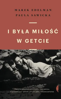 Immagine prodotto di I była miłość w getcie: wzruszająca historia miłości i przetrwania