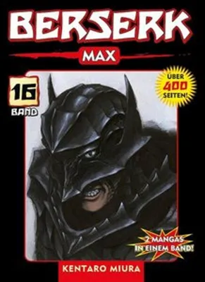 Produktbild von Berserk Max 16: Das actiongeladene und genredefinierende Dark-Fantasy-Epos von Kentaro Miura: Bd. 16