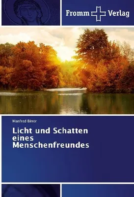 Produktbild von Licht und Schatten eines Menschenfreundes