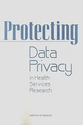 Produktbild von Schutz der Datenprivatsphäre in der Gesundheitsdienstleistungsforschung