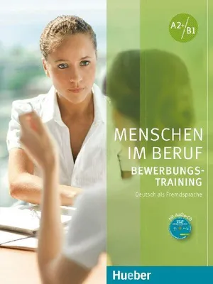 Produktbild von Menschen im Beruf - Bewerbungsstraining. Kursbuch mit Audio-CD