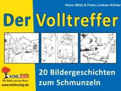 Produktbild von Der Volltreffer - 20 Bildergeschichten zum Schmunzeln