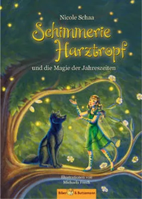Produktbild von Schimmerie Harztropf und die Magie der Jahreszeiten