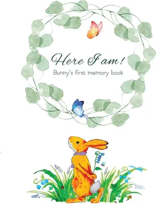 Produktbild von Here I Am - Bunny's Baby Memory Book