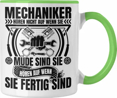 Produktbild von Trendation - KFZ Mechaniker Tasse Geschenk Spruch Männer KFZ Mechatroniker Geschenkidee Becher Werkstatt Mechaniker Hören Nicht Auf Wenn Sie Müde Sind (Grün)