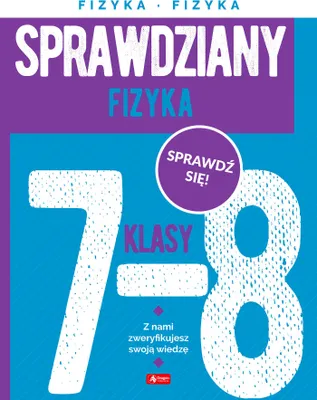 Obrázok produktu pre Sprawdziany dla klasy 7-8 Fizyka - Aleksandra Filuś (Bildungshilfen Grundschule 7-8 auf Polnisch)