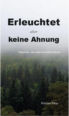 Image de Erleuchtet, aber keine Ahnung!