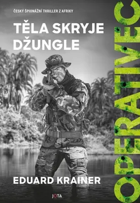Zdjęcie produktu dla Těla skryje džungle | Eduard Krainer