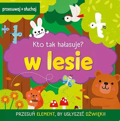 Zdjęcie produktu dla Kto tak hałasuje W lesie 14683